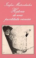 HISTORIA DE UNA PROSTITUTA VIENESA | 9788472233805 | MUNTZENBACHER, JOSEFINE | Llibreria Ombra | Llibreria online de Rubí, Barcelona | Comprar llibres en català i castellà online