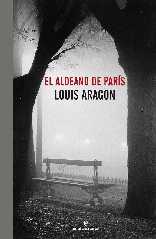 EL ALDEANO DE PARÍS | 9788416544127 | ARAGON, LOUIS | Llibreria Ombra | Llibreria online de Rubí, Barcelona | Comprar llibres en català i castellà online