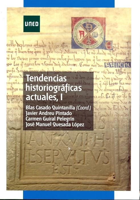 TENDENCIAS HISTORIOGRÁFICAS ACTUALES I | 9788436264302 | ANDREU PINTADO, FRANCISCO JAVIER ET AL | Llibreria Ombra | Llibreria online de Rubí, Barcelona | Comprar llibres en català i castellà online