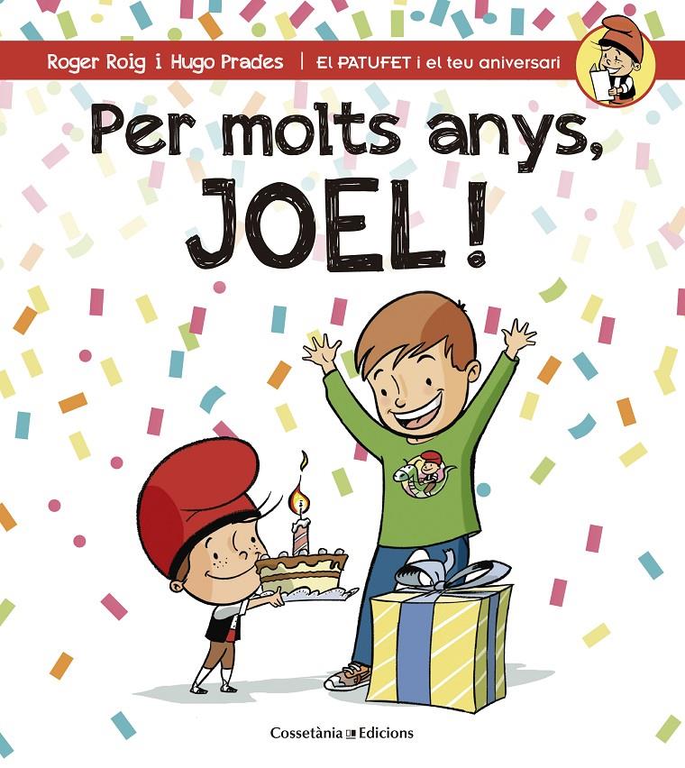 PER MOLTS ANYS, JOEL! | 9788490344347 | ROIG CÉSAR, ROGER | Llibreria Ombra | Llibreria online de Rubí, Barcelona | Comprar llibres en català i castellà online