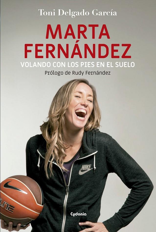 MARTA FERNÁNDEZ, VOLANDO CON LOS PIES EN EL SUELO | 9788494586187 | DELGADO GARCÍA, TONI | Llibreria Ombra | Llibreria online de Rubí, Barcelona | Comprar llibres en català i castellà online