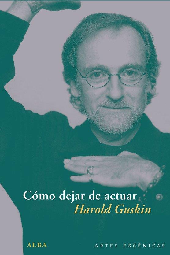 CÓMO DEJAR DE ACTUAR | 9788484286936 | GUSKIN, HAROLD | Llibreria Ombra | Llibreria online de Rubí, Barcelona | Comprar llibres en català i castellà online