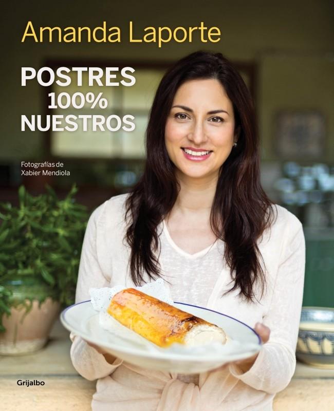 POSTRES 100% NUESTROS | 9788415989813 | AMANDA LAPORTE | Llibreria Ombra | Llibreria online de Rubí, Barcelona | Comprar llibres en català i castellà online