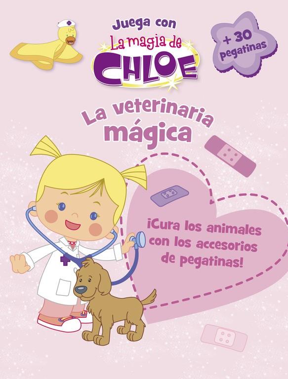 LA VETERINARIA MÁGICA (LA MAGIA DE CHLOE. ACTIVIDADES) | 9788437201184 | VARIOS AUTORES | Llibreria Ombra | Llibreria online de Rubí, Barcelona | Comprar llibres en català i castellà online