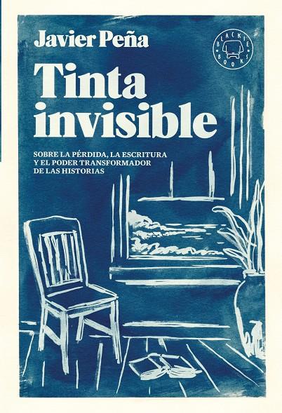 TINTA INVISIBLE | 9788410025110 | PEÑA, JAVIER | Llibreria Ombra | Llibreria online de Rubí, Barcelona | Comprar llibres en català i castellà online