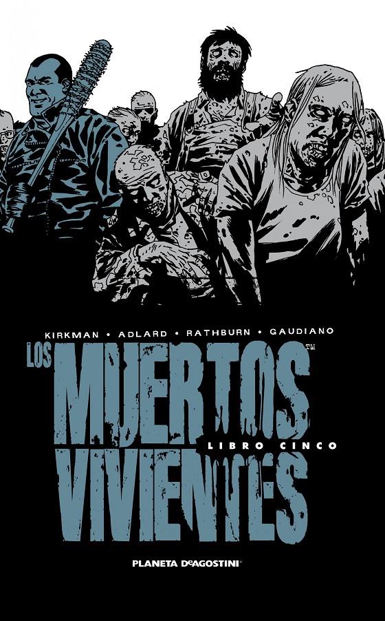 LOS MUERTOS VIVIENTES 5 INTEGRAL 5 | 9788468477701 | ROBERT KIRKMAN/CHARLIE ADLARD | Llibreria Ombra | Llibreria online de Rubí, Barcelona | Comprar llibres en català i castellà online