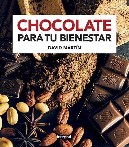 CHOCOLATE PARA TU BIENESTAR | 9788491181484 | MARTÍN DAVID | Llibreria Ombra | Llibreria online de Rubí, Barcelona | Comprar llibres en català i castellà online