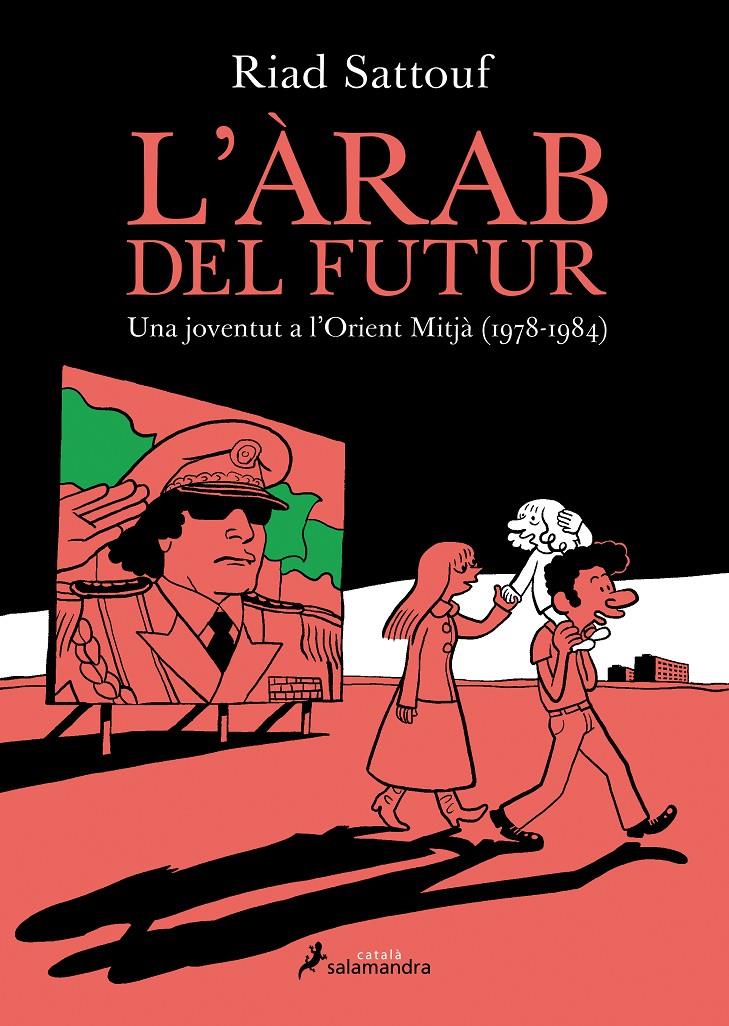 L'ÀRAB DEL FUTUR | 9788416310050 | SATTOUF, RIAD | Llibreria Ombra | Llibreria online de Rubí, Barcelona | Comprar llibres en català i castellà online