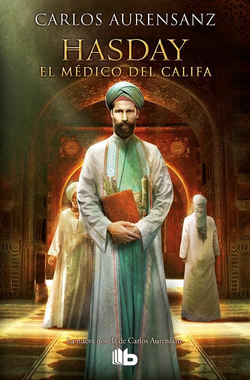 HASDAY. EL MÉDICO DEL CALIFA | 9788490704158 | CARLOS AURENSANZ | Llibreria Ombra | Llibreria online de Rubí, Barcelona | Comprar llibres en català i castellà online