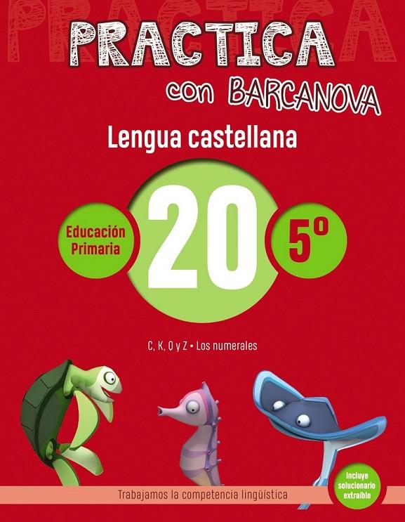 PRACTICA CON BARCANOVA. LENGUA CASTELLANA 20 | 9788448945459 | CAMPS, MONTSE/SERRA, LLUÏSA | Llibreria Ombra | Llibreria online de Rubí, Barcelona | Comprar llibres en català i castellà online