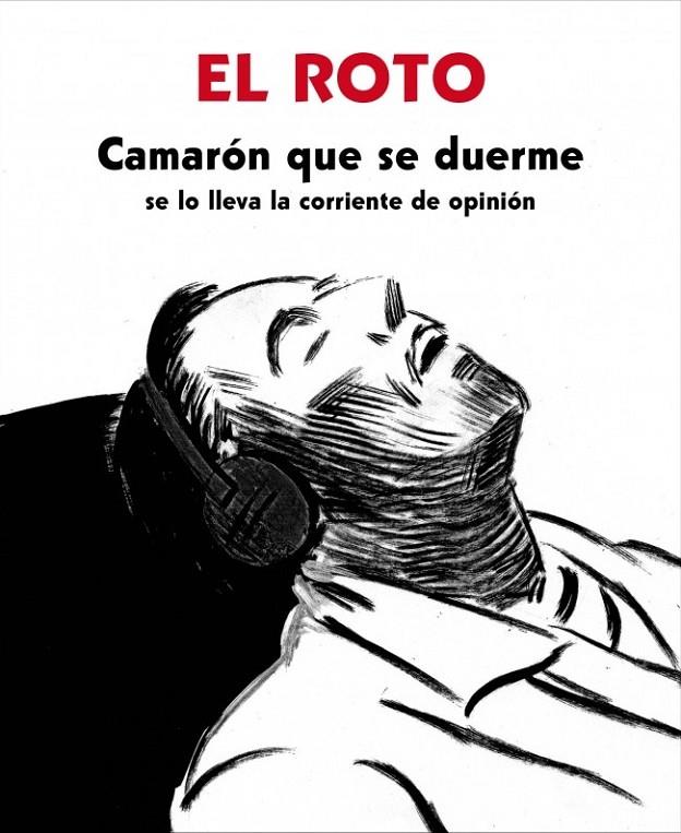 CAMARÓN QUE SE DUERME (SE LO LLEVA LA CORRIENTE DE OPINIÓN) | 9788439726128 | EL ROTO (ANDRES RABAGO GARCIA) | Llibreria Ombra | Llibreria online de Rubí, Barcelona | Comprar llibres en català i castellà online