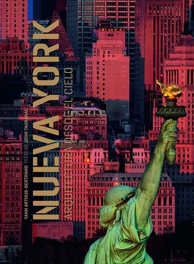 NUEVA YORK. ARQUITECTURA DESDE EL CIELO | 9788418260841 | ARTHUS-BERTRAND, YANN/TAURANAC, JOHN | Llibreria Ombra | Llibreria online de Rubí, Barcelona | Comprar llibres en català i castellà online