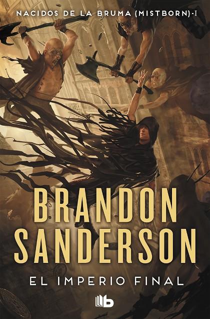 EL IMPERIO FINAL (NACIDOS DE LA BRUMA [MISTBORN] 1) | 9788413143194 | SANDERSON, BRANDON | Llibreria Ombra | Llibreria online de Rubí, Barcelona | Comprar llibres en català i castellà online