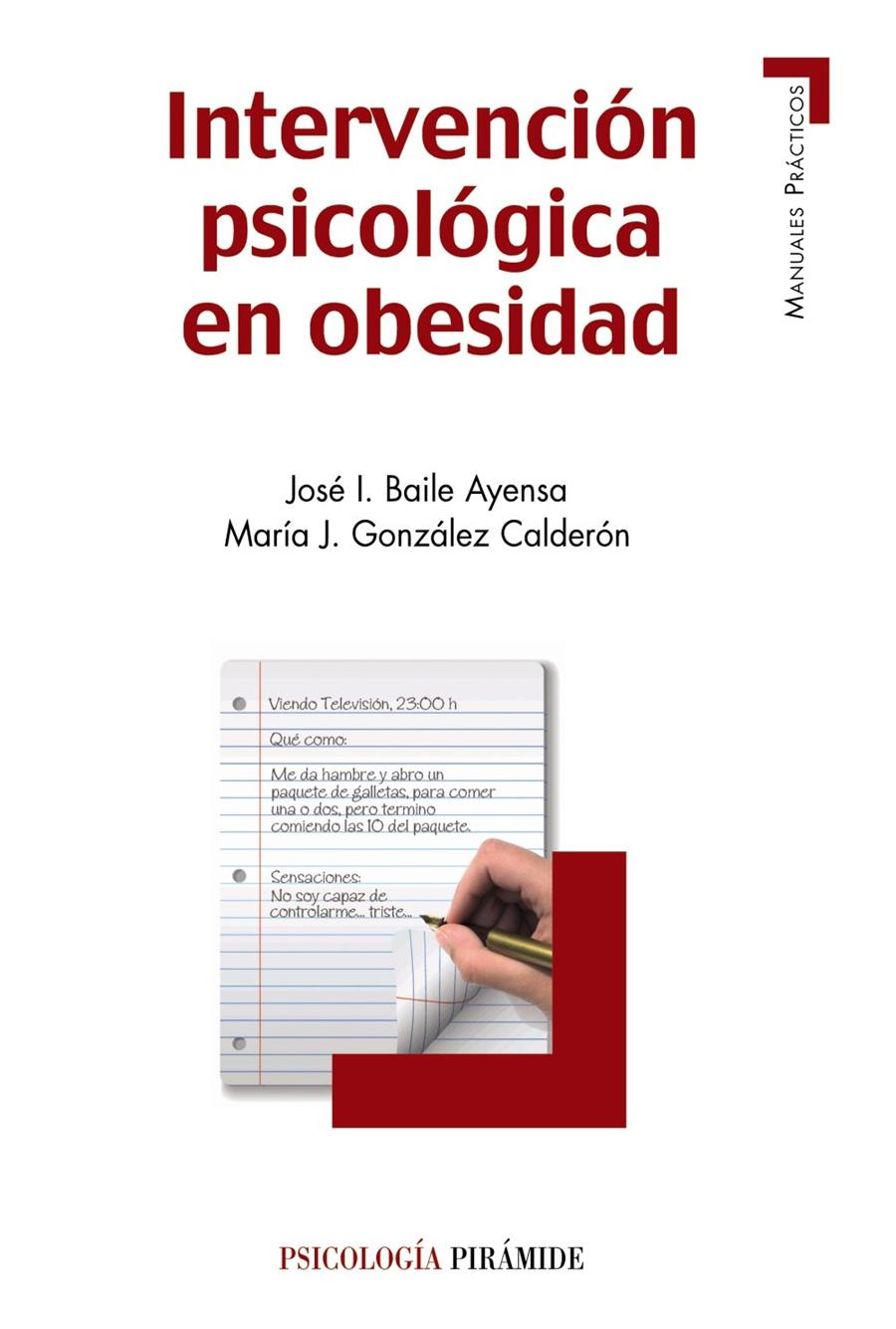 INTERVENCIÓN PSICOLÓGICA EN OBESIDAD | 9788436829020 | BAILE - GONZALEZ | Llibreria Ombra | Llibreria online de Rubí, Barcelona | Comprar llibres en català i castellà online