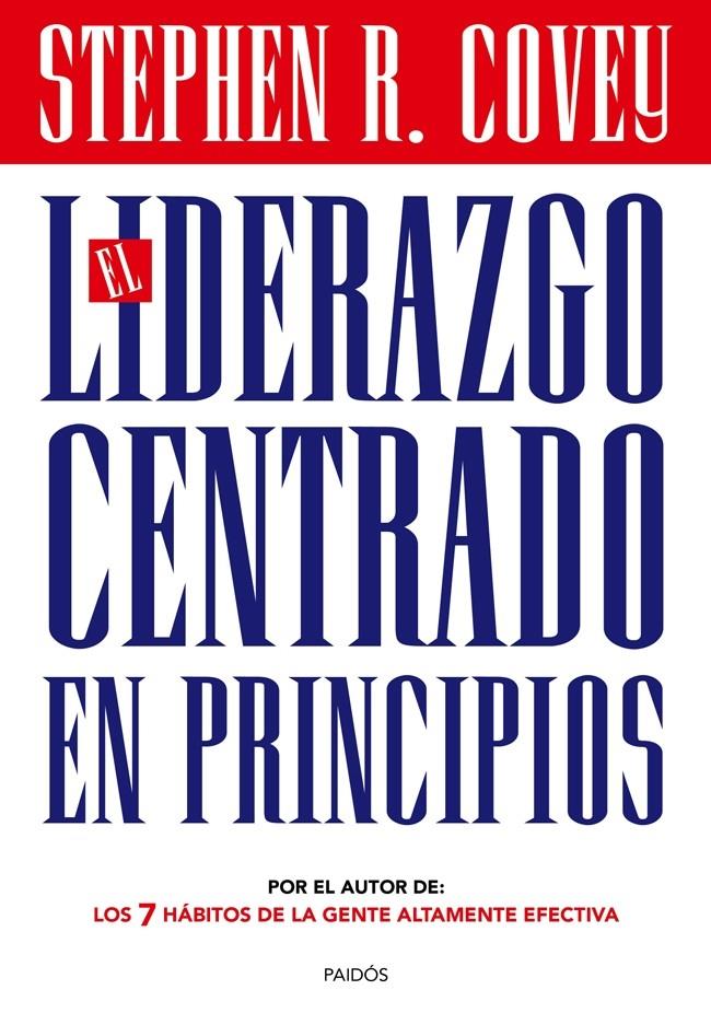 EL LIDERAZGO CENTRADO EN PRINCIPIOS | 9788449328404 | STEPHEN R. COVEY | Llibreria Ombra | Llibreria online de Rubí, Barcelona | Comprar llibres en català i castellà online