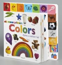 ELS MEUS PRIMERS COLORS APRENC A CONÈIXER-LOS! | 9788499061054 | Llibreria Ombra | Llibreria online de Rubí, Barcelona | Comprar llibres en català i castellà online