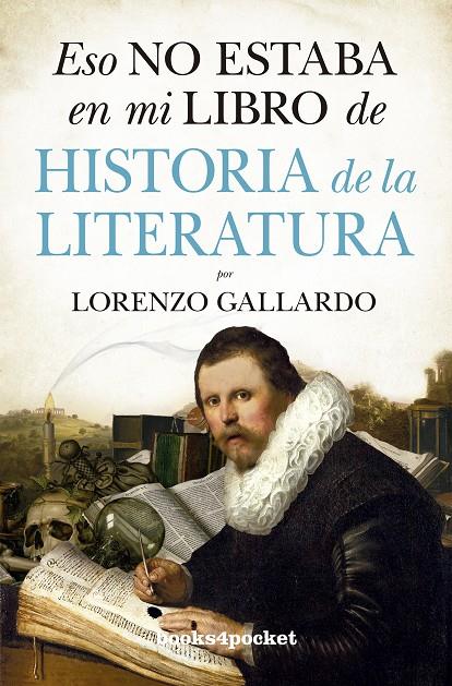 ESO NO ESTABA EN MI LIBRO DE HISTORIA DE LA LITERATURA | 9788416622382 | GALLARDO LIÉBANA, LORENZO | Llibreria Ombra | Llibreria online de Rubí, Barcelona | Comprar llibres en català i castellà online