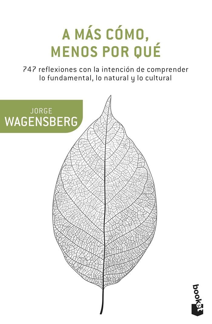 A MÁS CÓMO, MENOS POR QUÉ | 9788490662663 | JORGE WAGENSBERG | Llibreria Ombra | Llibreria online de Rubí, Barcelona | Comprar llibres en català i castellà online