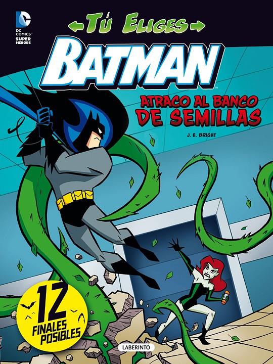 BATMAN. ATRACO AL BANCO DE SEMILLAS | 9788484838265 | BRIGHT, J. E. | Llibreria Ombra | Llibreria online de Rubí, Barcelona | Comprar llibres en català i castellà online