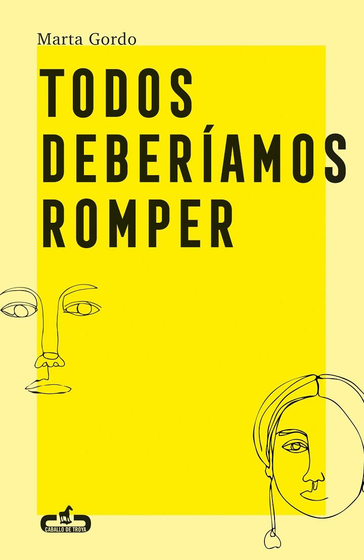 TODOS DEBERÍAMOS ROMPER | 9788417417406 | GORDO, MARTA | Llibreria Ombra | Llibreria online de Rubí, Barcelona | Comprar llibres en català i castellà online