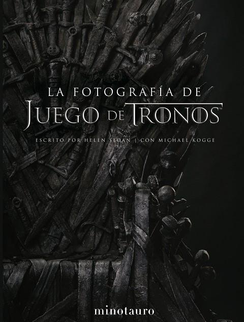 JUEGO DE TRONOS. FOTOGRAFÍA | 9788445006849 | SLOAN, HELEN/KOGGE, MICHAEL | Llibreria Ombra | Llibreria online de Rubí, Barcelona | Comprar llibres en català i castellà online