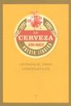 LA CERVEZA... POESÍA LÍQUIDA. UN MANUAL PARA CERVESIÁFILOS | 9788497045926 | HUXLEY, STEVE | Llibreria Ombra | Llibreria online de Rubí, Barcelona | Comprar llibres en català i castellà online