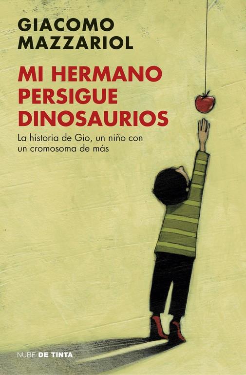 MI HERMANO PERSIGUE DINOSAURIOS | 9788416588190 | MAZZARIOL, GIACOMO | Llibreria Ombra | Llibreria online de Rubí, Barcelona | Comprar llibres en català i castellà online