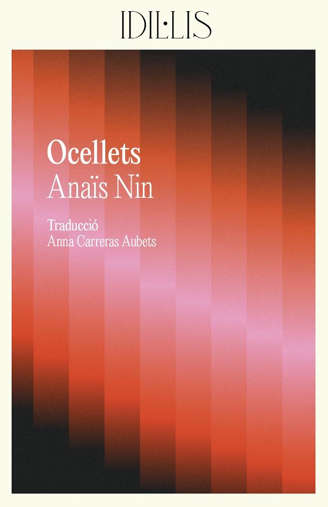 OCELLETS | 9788412908619 | NIN, ANAÏS | Llibreria Ombra | Llibreria online de Rubí, Barcelona | Comprar llibres en català i castellà online