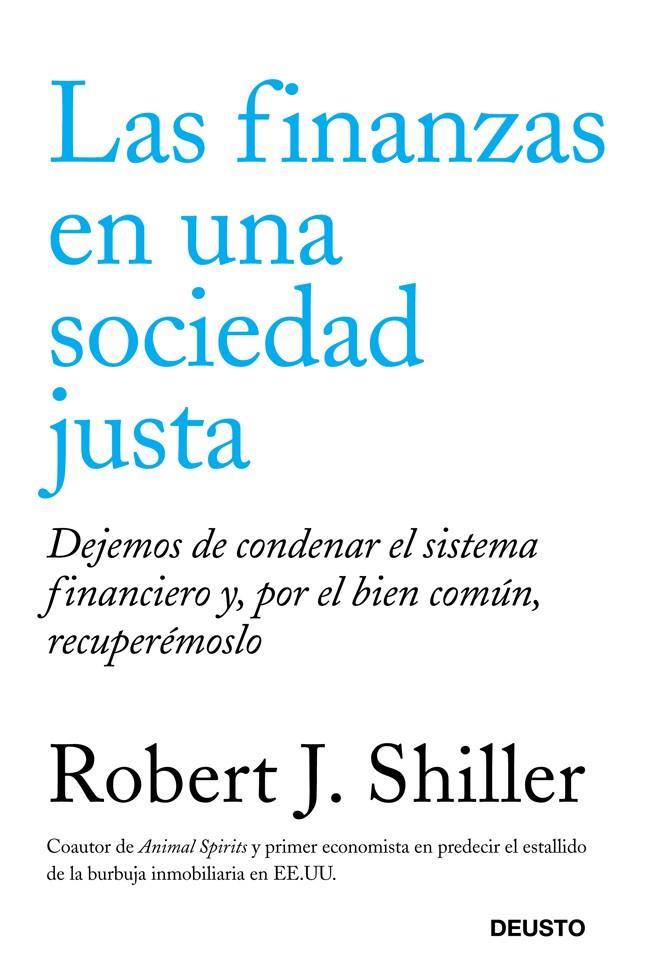 LAS FINANZAS EN UNA SOCIEDAD JUSTA | 9788423412655 | ROBERT J. SHILLER | Llibreria Ombra | Llibreria online de Rubí, Barcelona | Comprar llibres en català i castellà online