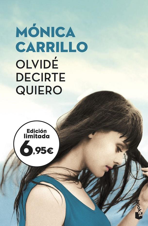 OLVIDÉ DECIRTE QUIERO | 9788408187226 | CARRILLO, MÓNICA | Llibreria Ombra | Llibreria online de Rubí, Barcelona | Comprar llibres en català i castellà online