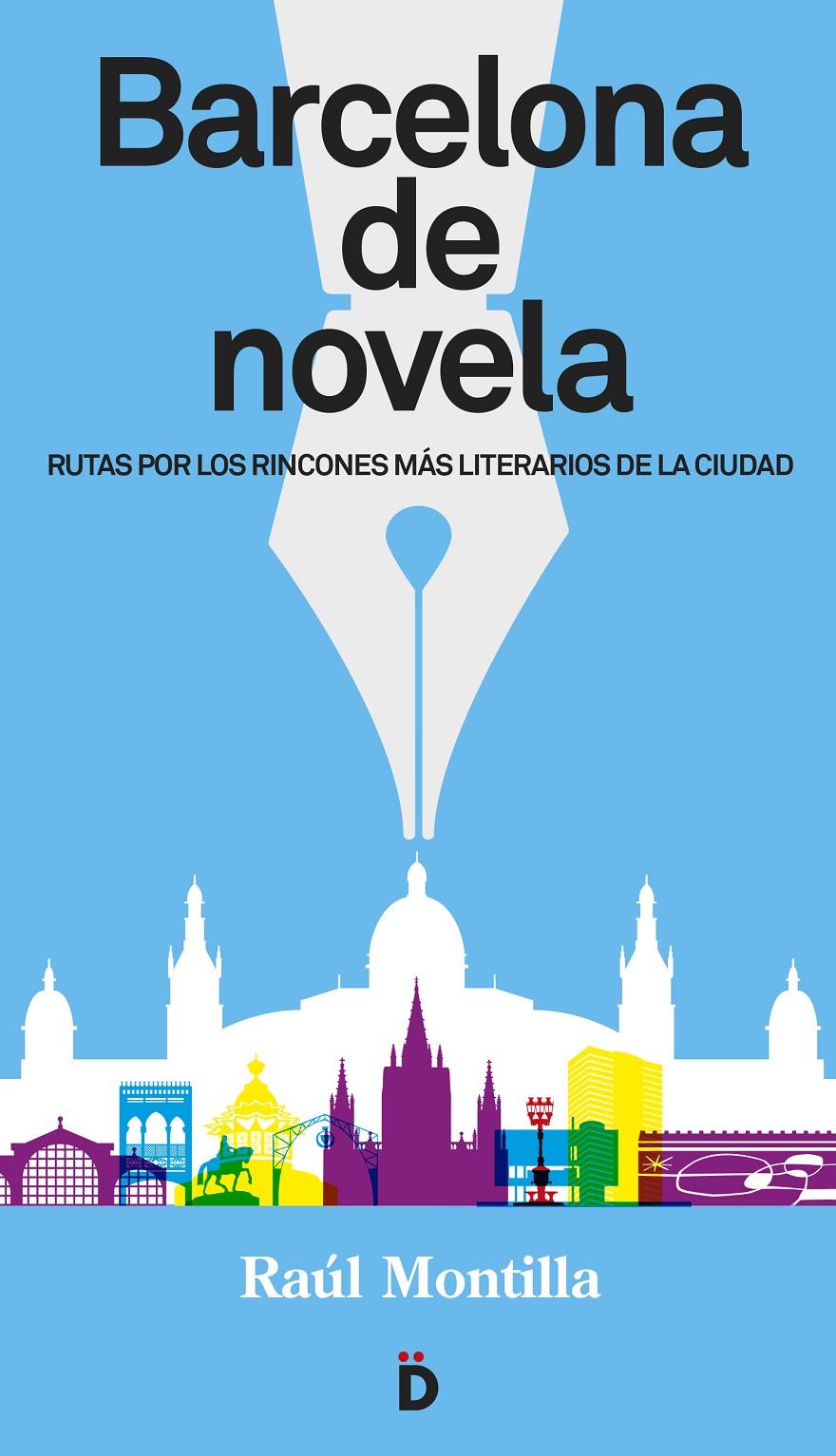 BARCELONA DE NOVELA | 9788494295966 | MONTILLA, RAÚL | Llibreria Ombra | Llibreria online de Rubí, Barcelona | Comprar llibres en català i castellà online