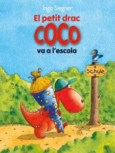 EL PETIT DRAC COCO VA A L'ESCOLA | 9788424650698 | INGO SIEGNER | Llibreria Ombra | Llibreria online de Rubí, Barcelona | Comprar llibres en català i castellà online