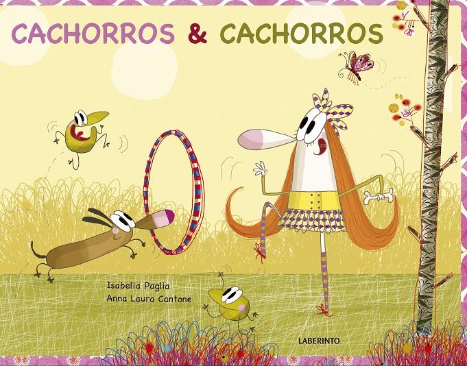 CACHORROS & CACHORROS | 9788484838739 | PAGLIA, ISABELLA | Llibreria Ombra | Llibreria online de Rubí, Barcelona | Comprar llibres en català i castellà online