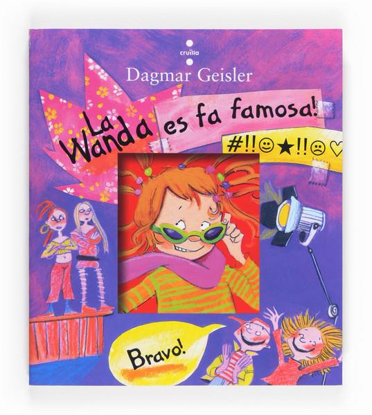 LA WANDA ES FA FAMOSA | 9788466131810 | DAGMAR GEISLER | Llibreria Ombra | Llibreria online de Rubí, Barcelona | Comprar llibres en català i castellà online