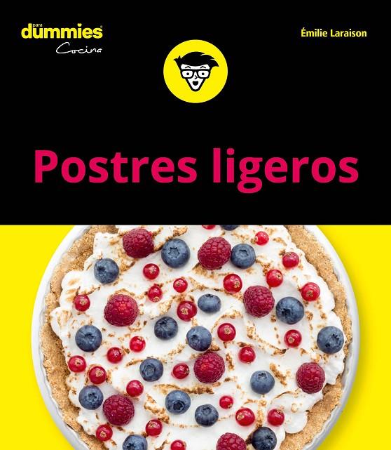 POSTRES LIGEROS PARA DUMMIES | 9788432905087 | LARAISON, EMILIE | Llibreria Ombra | Llibreria online de Rubí, Barcelona | Comprar llibres en català i castellà online