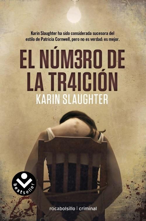 EL NÚMERO DE LA TRAICIÓN | 9788492833931 | KARIN SLAUGHTER | Llibreria Ombra | Llibreria online de Rubí, Barcelona | Comprar llibres en català i castellà online