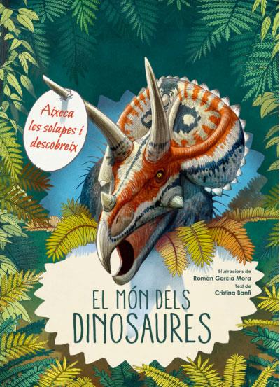 EL MON DELS DINOSAURES (VVKIDS) | 9788468269078 | GARCÍA MORA, ROMÁN | Llibreria Ombra | Llibreria online de Rubí, Barcelona | Comprar llibres en català i castellà online