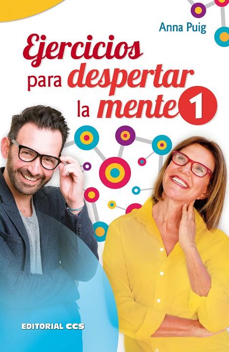 EJERCICIOS PARA DESPERTAR LA MENTE 1 | 9788490238837 | PUIG ALEMÁN, ANNA | Llibreria Ombra | Llibreria online de Rubí, Barcelona | Comprar llibres en català i castellà online