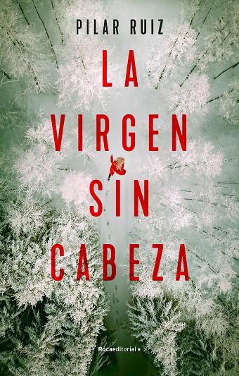 LA VIRGEN SIN CABEZA | 9788418870286 | RUIZ, PILAR | Llibreria Ombra | Llibreria online de Rubí, Barcelona | Comprar llibres en català i castellà online