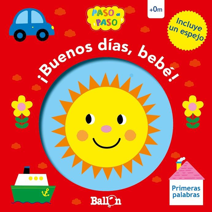 ¡BUENOS DÍAS, BEBÉ! - PRIMERAS PALABRAS | 9789403210254 | BALLON | Llibreria Ombra | Llibreria online de Rubí, Barcelona | Comprar llibres en català i castellà online