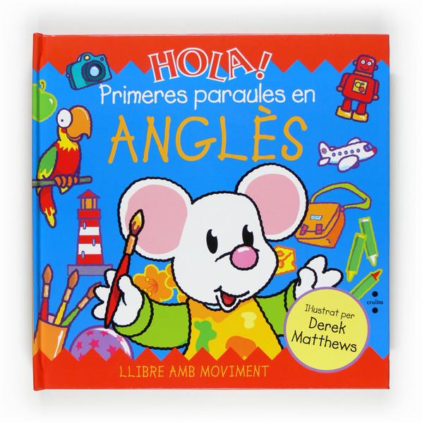 C-HOLA!PRIMERES PARAULES EN ANGLES | 9788466121705 | HAMILTON, LIBBY | Llibreria Ombra | Llibreria online de Rubí, Barcelona | Comprar llibres en català i castellà online