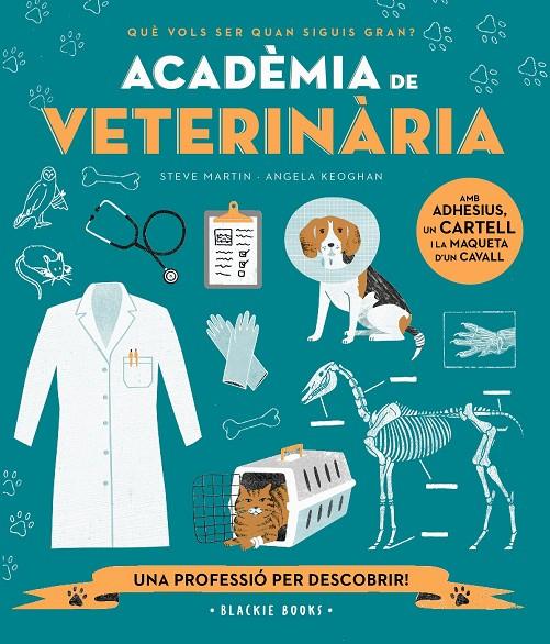 ACADÈMIA DE VETERINÀRIA | 9788418733697 | MARTIN, STEVE/KEOGHAN, ANGELA | Llibreria Ombra | Llibreria online de Rubí, Barcelona | Comprar llibres en català i castellà online