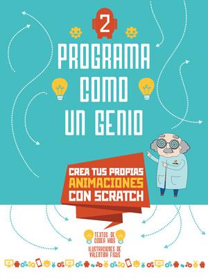 PROGRAMA COMO UN GENIO 2 VVKIDS (ANIMACIONES) | 9788468254265 | CODER KIDS | Llibreria Ombra | Llibreria online de Rubí, Barcelona | Comprar llibres en català i castellà online