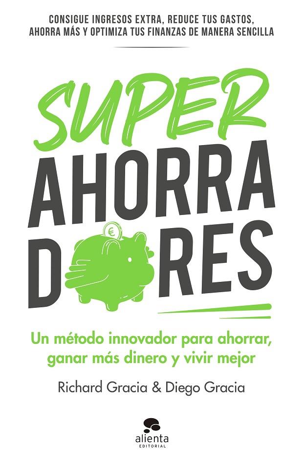 SUPERAHORRADORES | 9788413441306 | GRACIA ANSO, RICHARD/GRACIA ANSO, DIEGO | Llibreria Ombra | Llibreria online de Rubí, Barcelona | Comprar llibres en català i castellà online