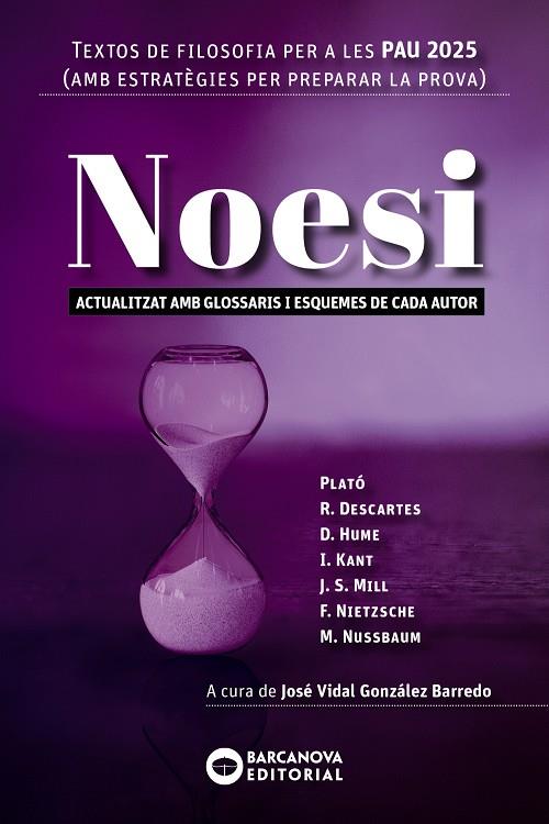 NOESI. TEXTOS DE FILOSOFIA PER A LES PAU 2025 | 9788448962814 | BARCANOVA, EDITORIAL | Llibreria Ombra | Llibreria online de Rubí, Barcelona | Comprar llibres en català i castellà online