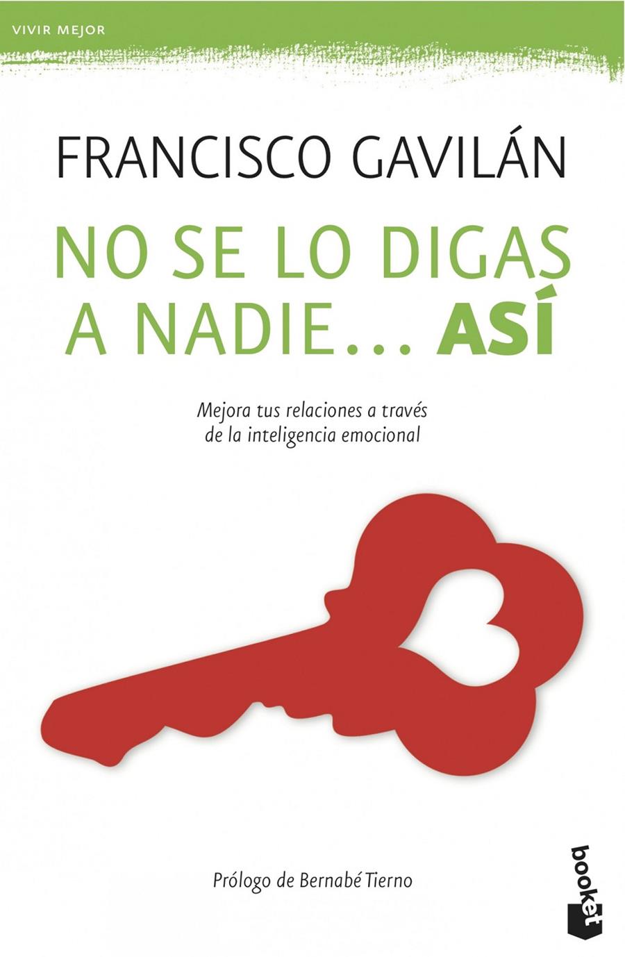 NO SE LO DIGAS A NADIE ASÍ | 9788408039525 | FRANCISCO GAVILÁN | Llibreria Ombra | Llibreria online de Rubí, Barcelona | Comprar llibres en català i castellà online