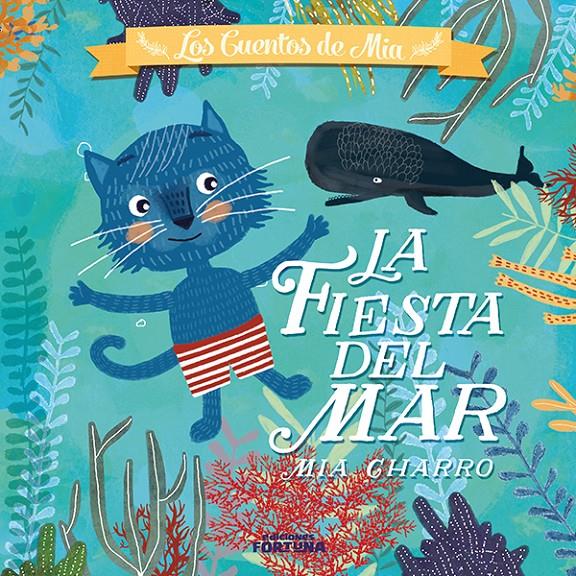 LA FIESTA DEL MAR | 9788494163456 | ÁLVAREZ CHARRO, MARÍA ISABEL | Llibreria Ombra | Llibreria online de Rubí, Barcelona | Comprar llibres en català i castellà online