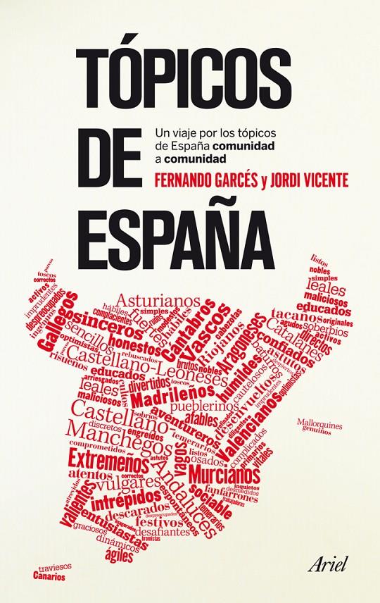 TÓPICOS DE ESPAÑA UNA REVISION DE LOS TOPICOS ESPAÑOLES COMUNIDAD A COMUNIDAD | 9788434406360 | FERNANDO GARCÉS BLÁZQUEZ/JORDI VICENTE RÓDENAS | Llibreria Ombra | Llibreria online de Rubí, Barcelona | Comprar llibres en català i castellà online