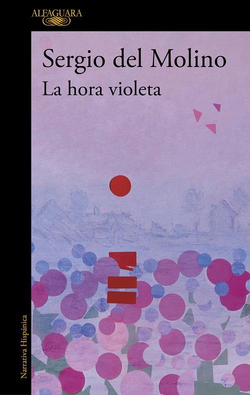 LA HORA VIOLETA | 9788420476421 | DEL MOLINO, SERGIO | Llibreria Ombra | Llibreria online de Rubí, Barcelona | Comprar llibres en català i castellà online