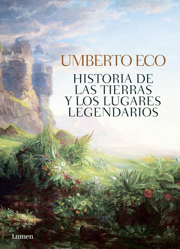 HISTORIA DE LAS TIERRAS Y LOS LUGARES LEGENDARIOS | 9788426401465 | UMBERTO ECO | Llibreria Ombra | Llibreria online de Rubí, Barcelona | Comprar llibres en català i castellà online